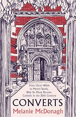 ubookman's tweet photo. Catholic or Nothing
Adam Schwartz on "Converts: From Oscar Wilde to Muriel Spark, Why So Many Became Catholic in the 20th Century" by Melanie McDonagh. @yalepress https://t.co/KT1lqJVSoa