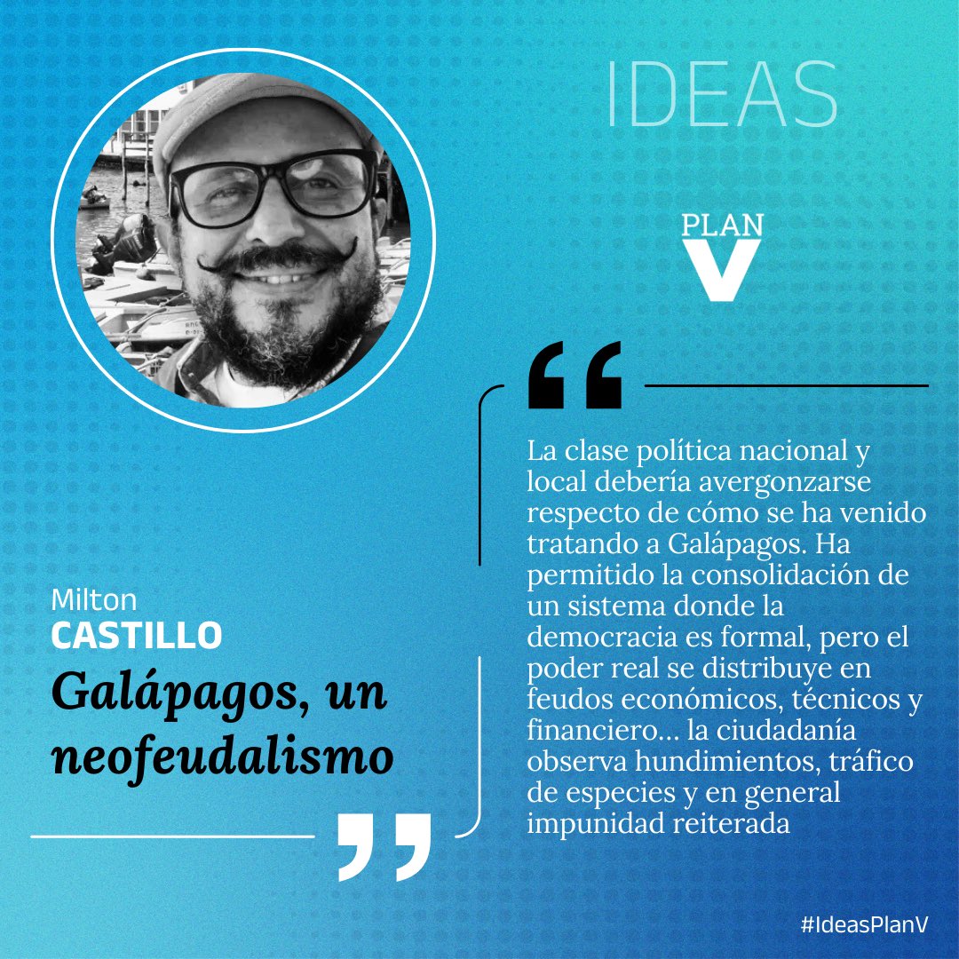#IdeasPlanV | Galápagos, un neofeudalismo
La nueva columna de #opinión de <a href="/milcastillo331/">Milton Castillo M.</a>. bit.ly/4cJ7Mdx