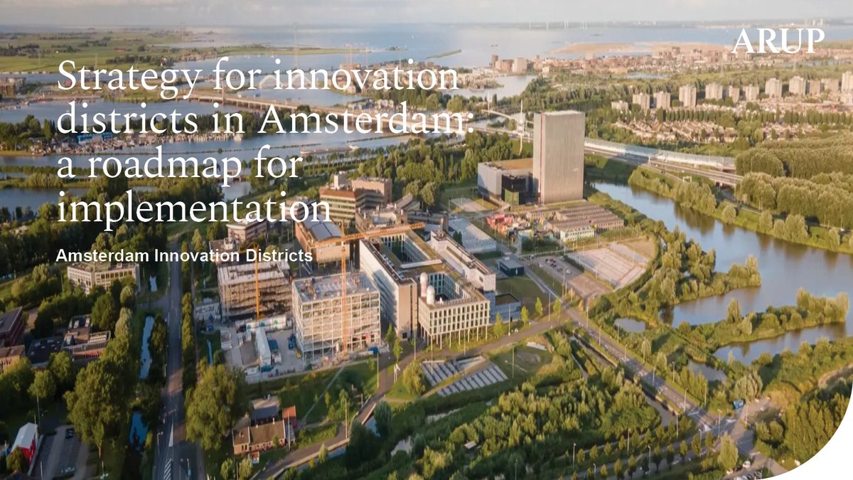 アムステルダム市は都市の競争力強化を目指し🇳🇱9つのエリアで「イノベーション地区戦略」を推進。アラップの戦略チームは市の経済局と連携🤝関係者とのセッションを通じて共通ビジョンとアクションを整理し、短期・中期のロードマップと新たなガバナンスモデルを設計しました📑x.gd/fjC38