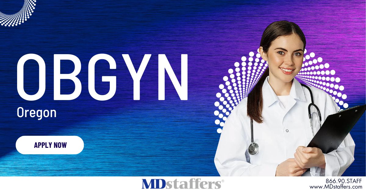 A respected Oregon facility is seeking a Locum OBGYN to join their group. This role offers a strong pay rate and the chance to make a meaningful impact alongside a supportive, skilled clinical team. 866‑907‑8233 / info@MDstaffers.com