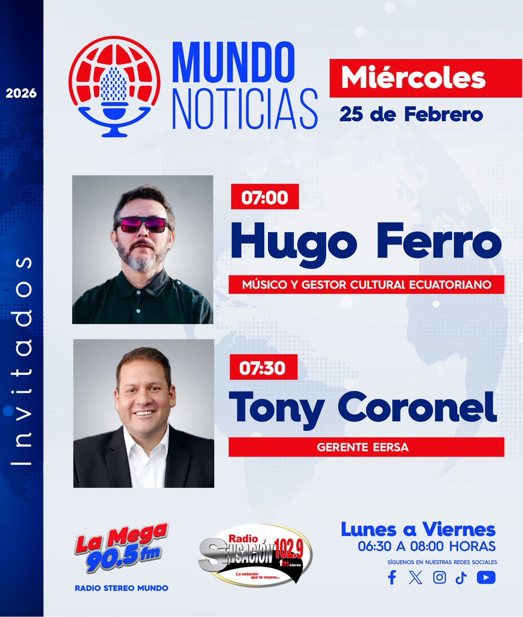 #MundoNoticias

Miércoles 25 de febrero 2026
📻07:00
Invitado: Hugo Ferro - Cantautor ecuatoriano
Tema: ¿Las reformas al #COOTAD afectan a los artistas ecuatorianos?

📻07:30
Invitado: Tony Coronel - Gerente <a href="/EERSA_EC/">EERSA</a> 
Tema: Gestión institucional, cortes de luz #Riobamba #LaMega