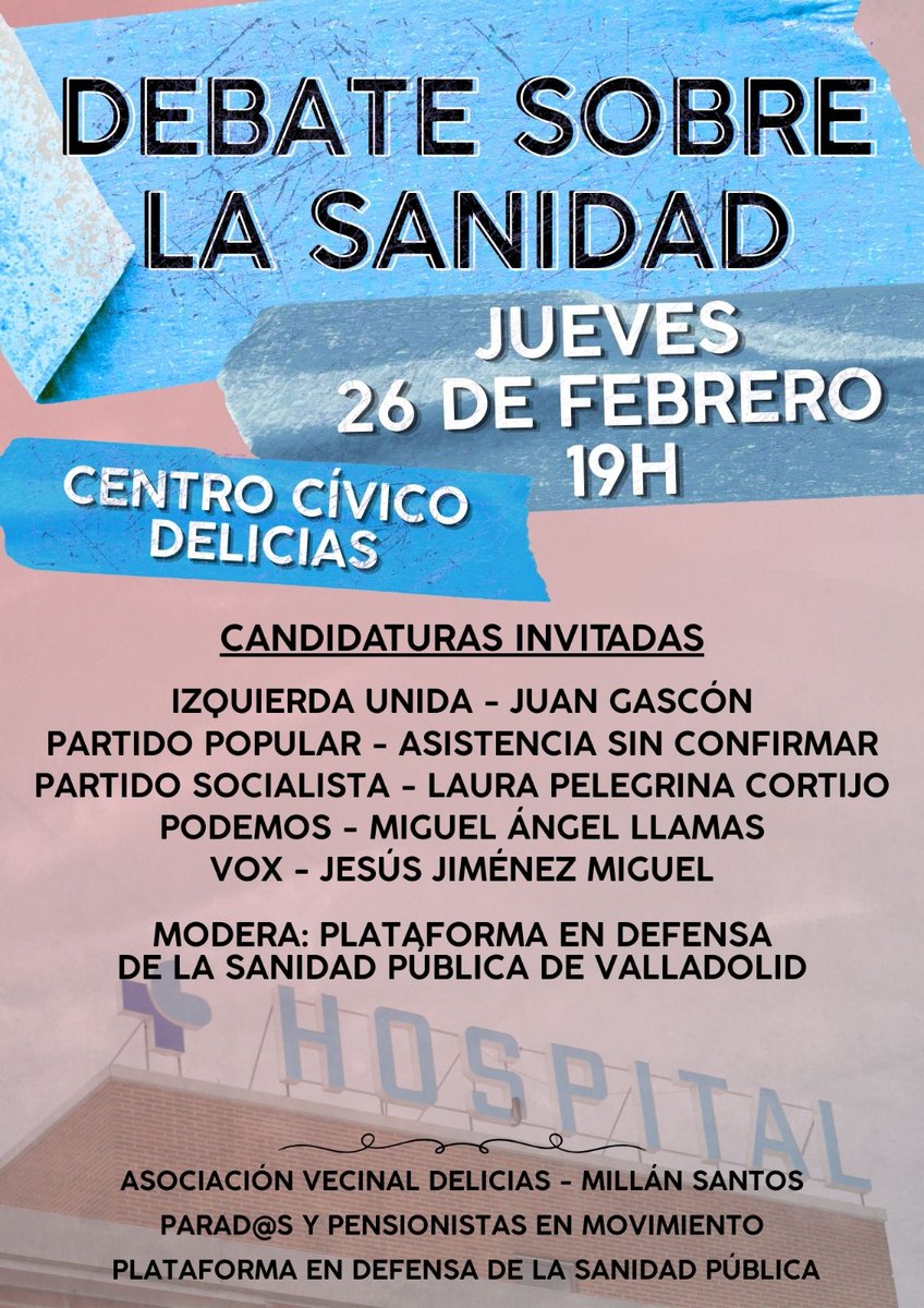 Acude al interesante debate sobre sanidad 🏥  en <a href="/jcyl/">Junta de Castilla y León</a> Intervienen
<a href="/Juan_Gascon/">Juan Gascón 🔻</a>
<a href="/LauraPelegrina2/">Laura Pelegrina Cortijo</a>
<a href="/LlamasMAngel/">Miguel Ángel Llamas</a> 
📍C. Civico Delicias
🗓️ jueves 26 Febrero
🕗 19 Horas