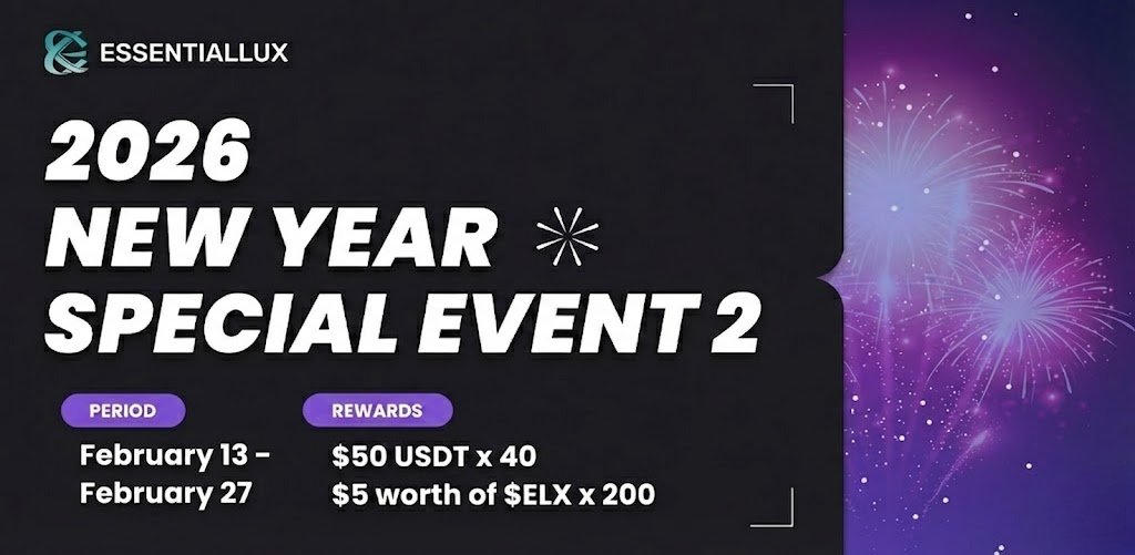 EssentialLux 2026 New Year Special Event 2

Thanks to your incredible support for our previous event, we are back with an even bigger prize pool!

Start your new year with EssentialLux and grab your rewards!

📅 Event Period : February 13 – February 27

🕹 How to Participate :