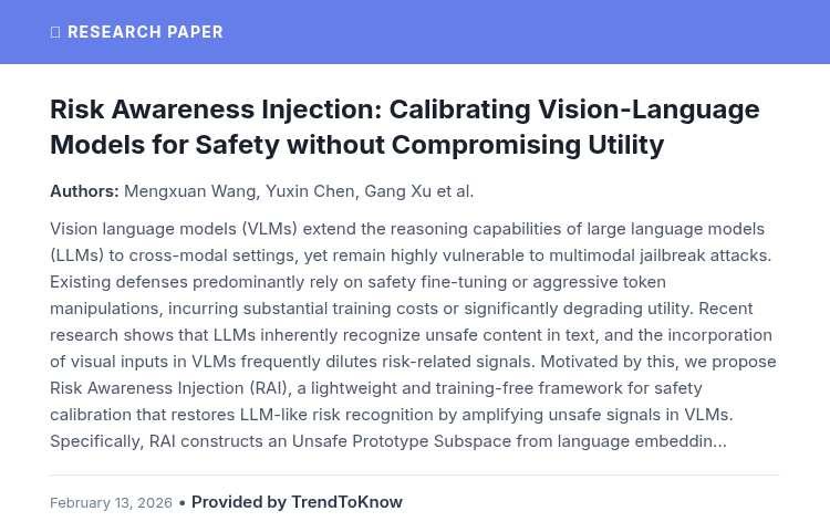 aitrendings's tweet photo. TrendToKnow AI: Risk Awareness Injection: Calibrating Vision-Language Models for Safety without Compromising Utility

👥 Mengxuan Wang, Yuxin Chen, Gang Xu et al.

#AIResearch #MachineLearning #VisionLanguageModels

Provided by TrendToKnow AI
🔗 https://t.co/LKJEWWPS4X https://t.co/2j1q9mwckI