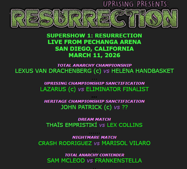 Another match has just been added to the card for RESURRECTION! SAM MCLEOD (<a href="/SiobahnMitchell/">Siobahn McLeod ⭕</a>) vs FrankenStella (<a href="/ATROMAVILLEGAL/">∀˥˥Ǝ⊥SNƎ⋊N∀ᴚℲ</a>) for Total Anarchy contender! 

BOGO on event tickets using the code IHEARTMEEP until Sunday at midnight PST! Online only!