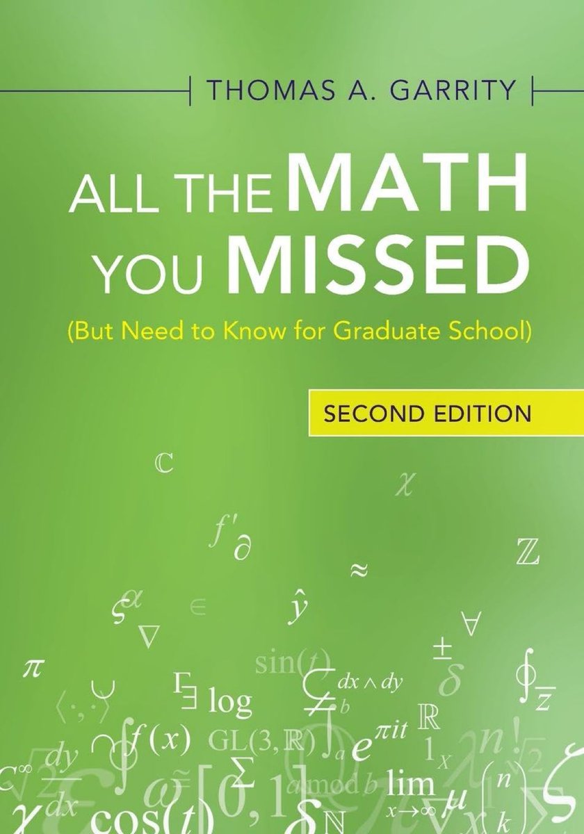 KirkDBorne's tweet photo. All the Math You Missed (But Need to Know for Graduate School) [2nd Edition]: https://t.co/v1ECBjsH8F
——————
#Mathematics #LinearAlgebra #Calculus #Topology #NumberTheory #Combinatorics #Algorithms #AnalyticGeometry https://t.co/Q4h9uRxo9X