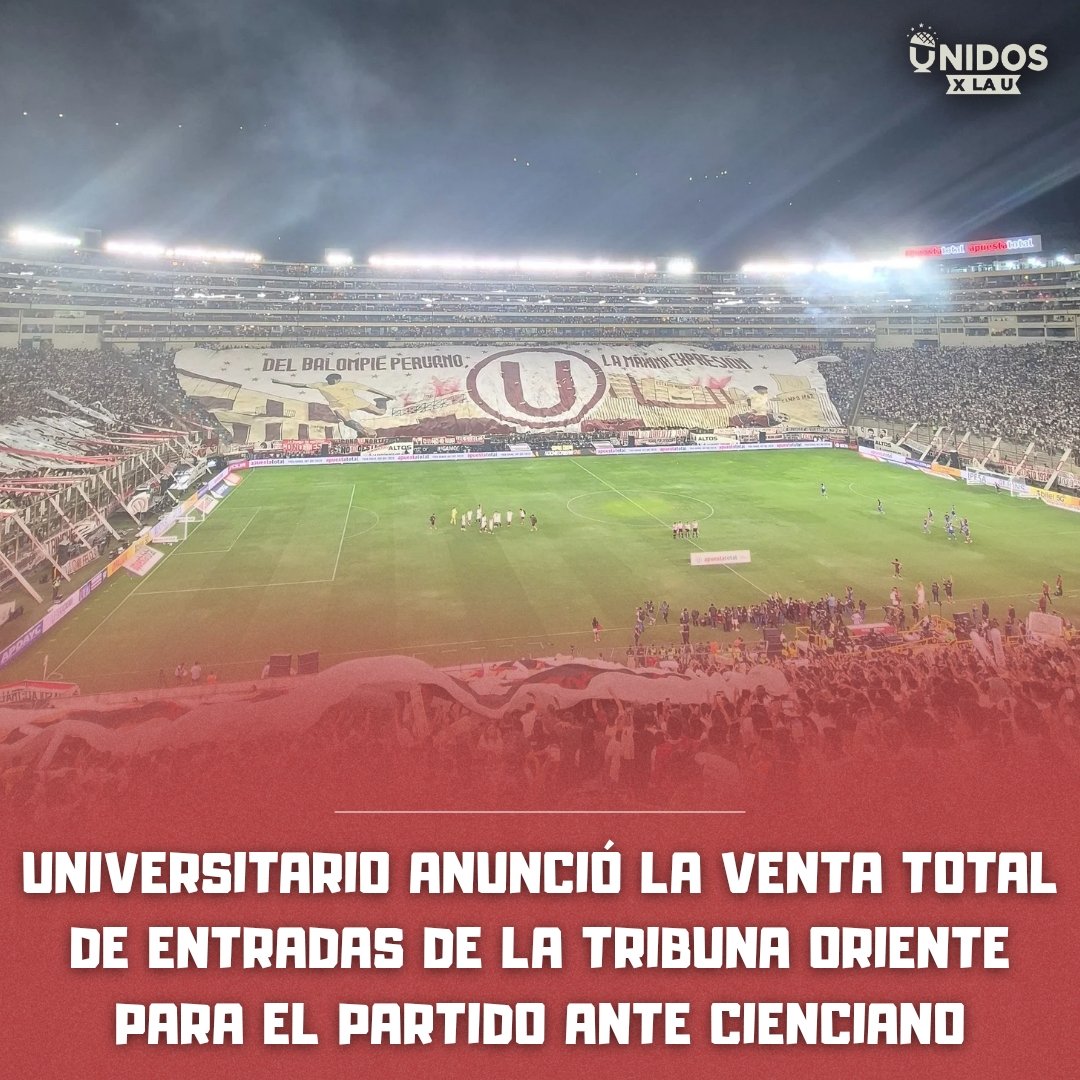 Universitario informó que las entradas para la tribuna Oriente se agotaron. 🏟🔥

¡Mañana nos reencontramos en casa ante Cienciano! 🫂

#YdaleU
#UnidosSomosGigantes