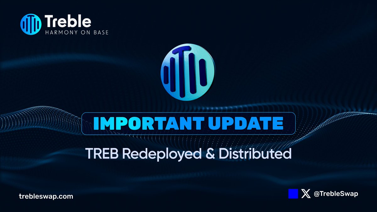 TrebleSwap's tweet photo. 🆕 $TREB has been successfully redeployed.

All prior holders have now received a 1:1 airdrop of the new TREB token. Treble operations continue as normal.

This marks the beginning of a new chapter for Treble. Further details on the next evolution of the protocol are shared in the article below.

📒 Note:
Do not trade or interact with the previous TREB token. It is obsolete and no longer supported.

New TREB Contract Address:
0xDd2fc771dDAB2b787AEDFd100a67d8a4754A380c

If you had any of the following before Feb 12, 6 AM UTC, please reach out to the team on Telegram:
- TREB liquidity positions
- Nitro strategy deposits
- Limit orders that were completed but not claimed
- Active limit orders set before the time above that were triggered afterward

A new day one commences. ⤵️