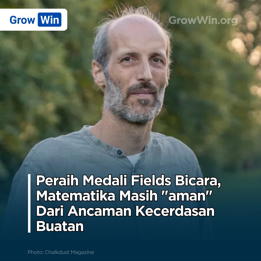 GrowWinID's tweet photo. Seorang profesor matematika pemenang Fields Medal, Sir Martin Hairer, menenangkan kekhawatiran bahwa AI akan menggeser manusia di bidang matematika. https://t.co/i3PpafRp9Y