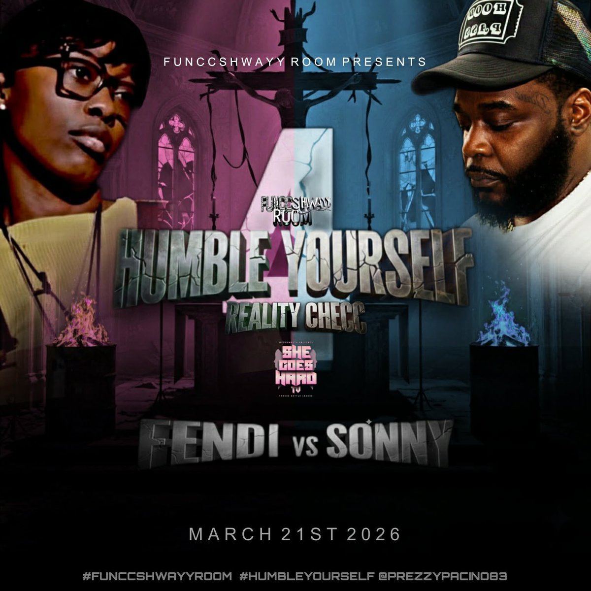 PrezzyPacino83's tweet photo. FunccShwayyRoom Presents 🎁
HumbleYourself4
Reality Checc
Announcement #2 📣
@dassafendi Vs @BossLyfeSonny_
3.21.26 ⏳
#funccshwayyroom #HumbleYourself4
#RealityChecc #SGH https://t.co/lAM3eu8lLK