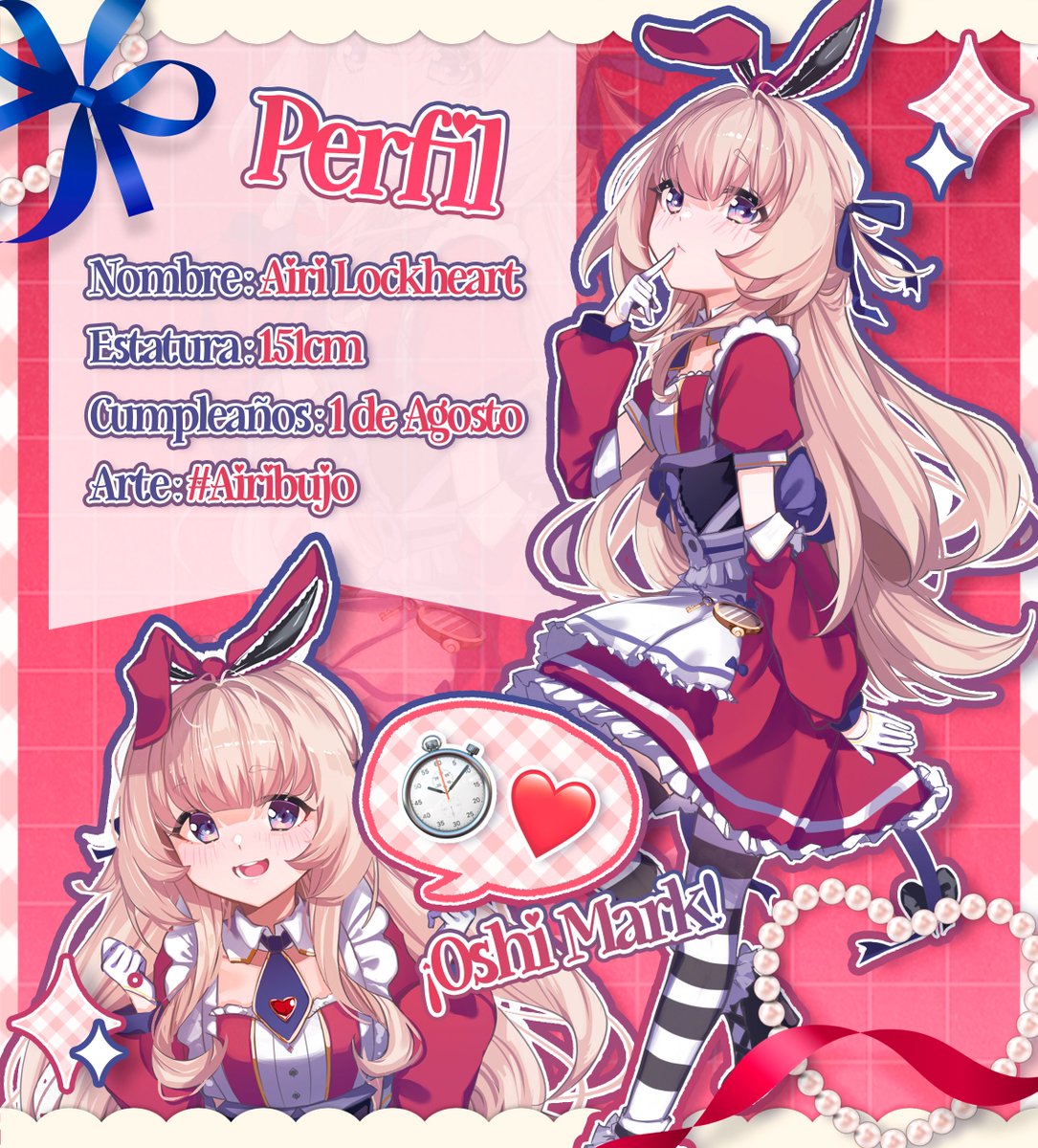 𓊆 🎀 Presentación VTuber 🎀 𓊇 

𐔌 . ⋮ ¡Yaho! Soy Airi Lockheart, 2da generación de <a href="/PortalS_WDN/">PortalS</a>  .ᐟ ֹ ₊ ꒱

𝜗𝜚 general・ #AiriLockheart
𝜗𝜚 arte・ #Airibujo
𝜗𝜚 memes・ #Hahairi
𝜗𝜚 clips・ #ClipTheRabbit

₊˚⊹ ᰔ Oshi Mark・⏱️❤️