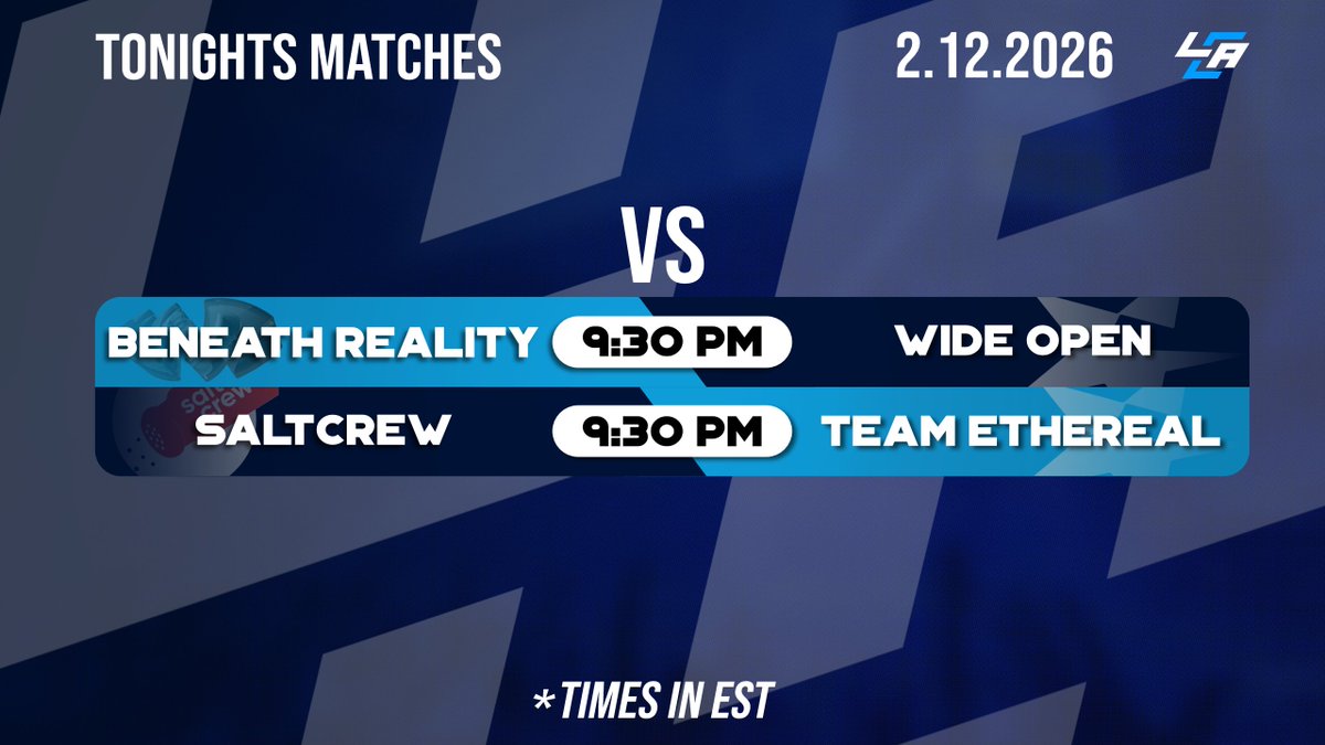 🚨Tonight's Matches Covered by LCA!🚨

⚔️<a href="/BeneathHQ/">Beneath Reality</a> VS #WideOpen
🎙️<a href="/Thatwearwolf1/">Christopher Wear</a>
🔗twitch.tv/iamkr0wbar

⚔️<a href="/SaltcrewGG/">SaltcrewGG</a> VS #TeamEthereal
🎙️<a href="/pure1y/">pure1y</a>
🔗twitch.tv/saltcrewgg