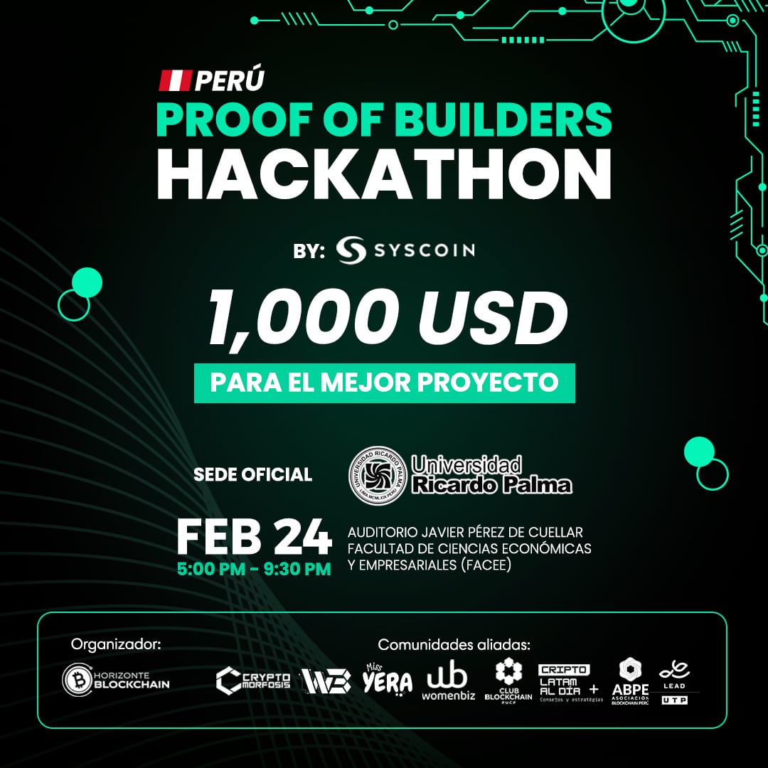No es solo una hackathon.
Es acceso al ecosistema.
🚀 Proof of Builders – 4.ª edición Perú
🏗 Construcción real
💼 Proyección profesional

24 Feb · Onboarding oficial

👉 horizonteblockchain.org/eventos-web3

Con el apoyo de nuestras comunidades aliadas 🤝
#ProofOfBuilders #Syscoin #Web3 #HB