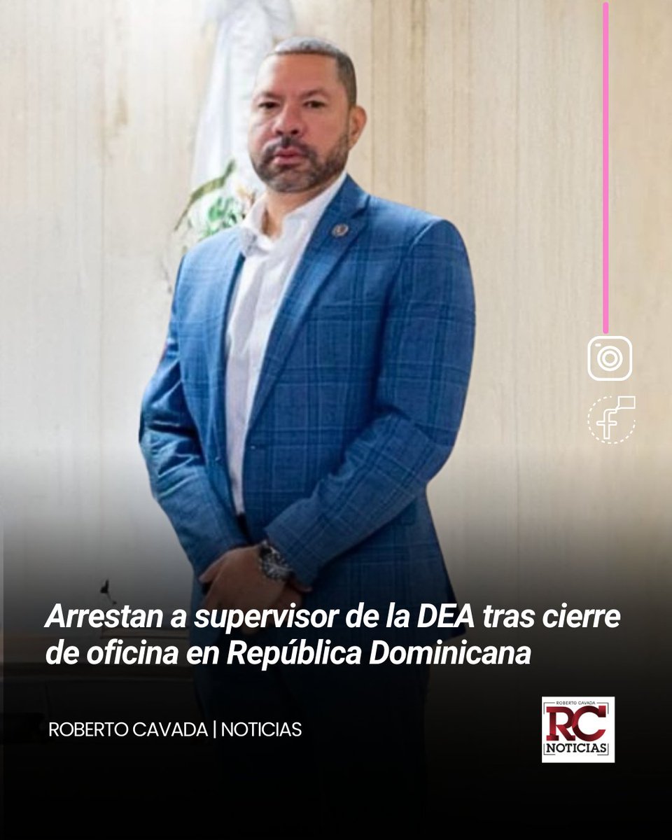Arrestan a supervisor de la DEA tras cierre de oficina en República Dominicana

robertocavada.com/nacionales/202…

#RobertoCavada #RCNoticias #DEA #RD