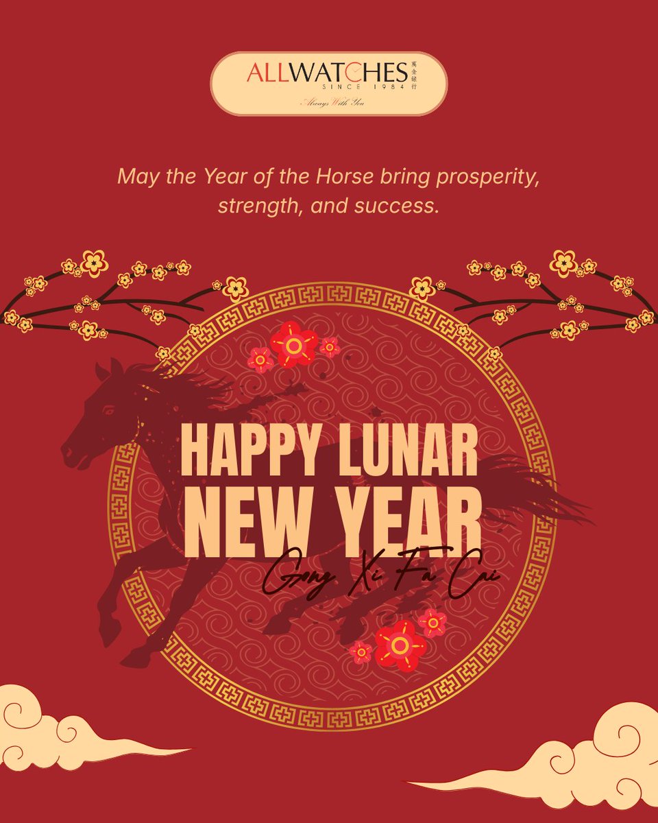 Welcoming the #YearOfTheHorse — a symbol of strength, elegance &amp; boundless ambition. May the year ahead lead you towards success, abundance, &amp; remarkable achievements. 

#AllWatches #ChineseNewYear #LunarNewYear #CNY2026