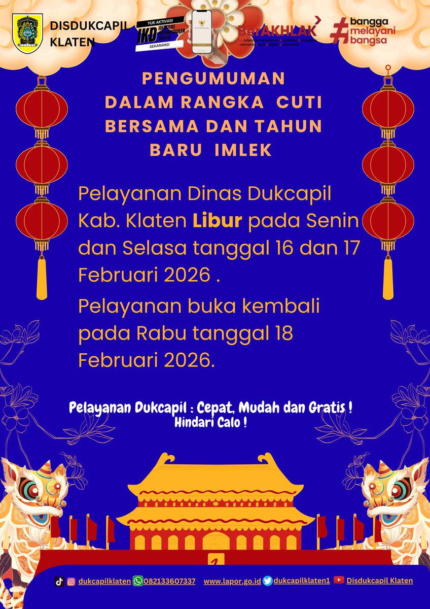Dalam rangka Cuti Bersama dan Tahun Baru Imlek, Pelayanan Dukcapil LIBUR pada:

🗓️ Senin-Selasa, 16-17 Februari 2026
📌 Pelayanan akan aktif kembali pada Rabu, 18 Februari 2026.

Cepat, Mudah Dan Gratis !
Hindari Calo !