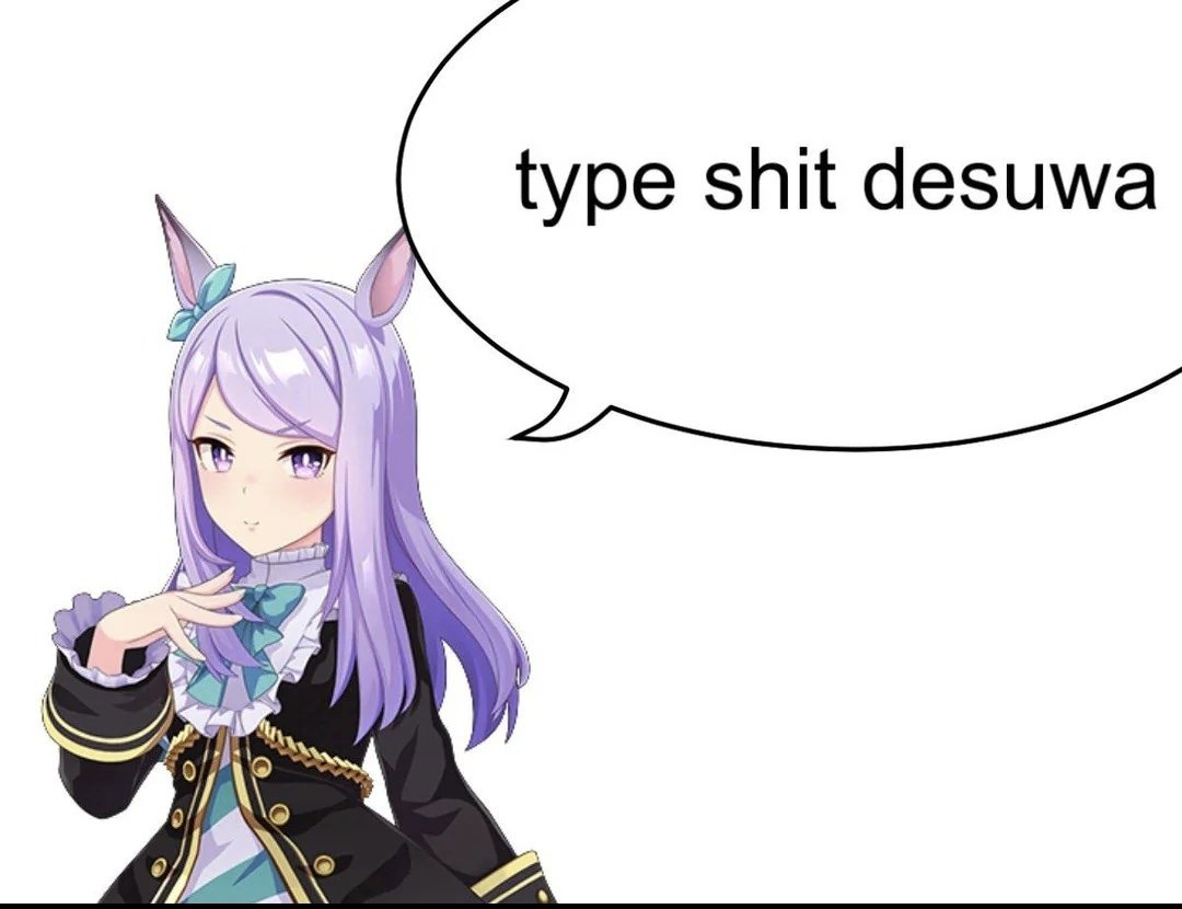 type shit desuwa