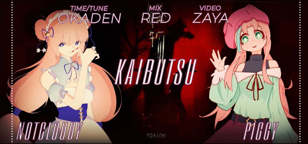 【notcloudy &amp; Piggy】怪物 / Kaibutsu【#YTSV26】

<a href="/_notcloudy/">🌻 selina 🌻</a> &amp; <a href="/p_ggy456/">Piggy🌸</a> 

YT▶️youtu.be/PbcER4VdaFs