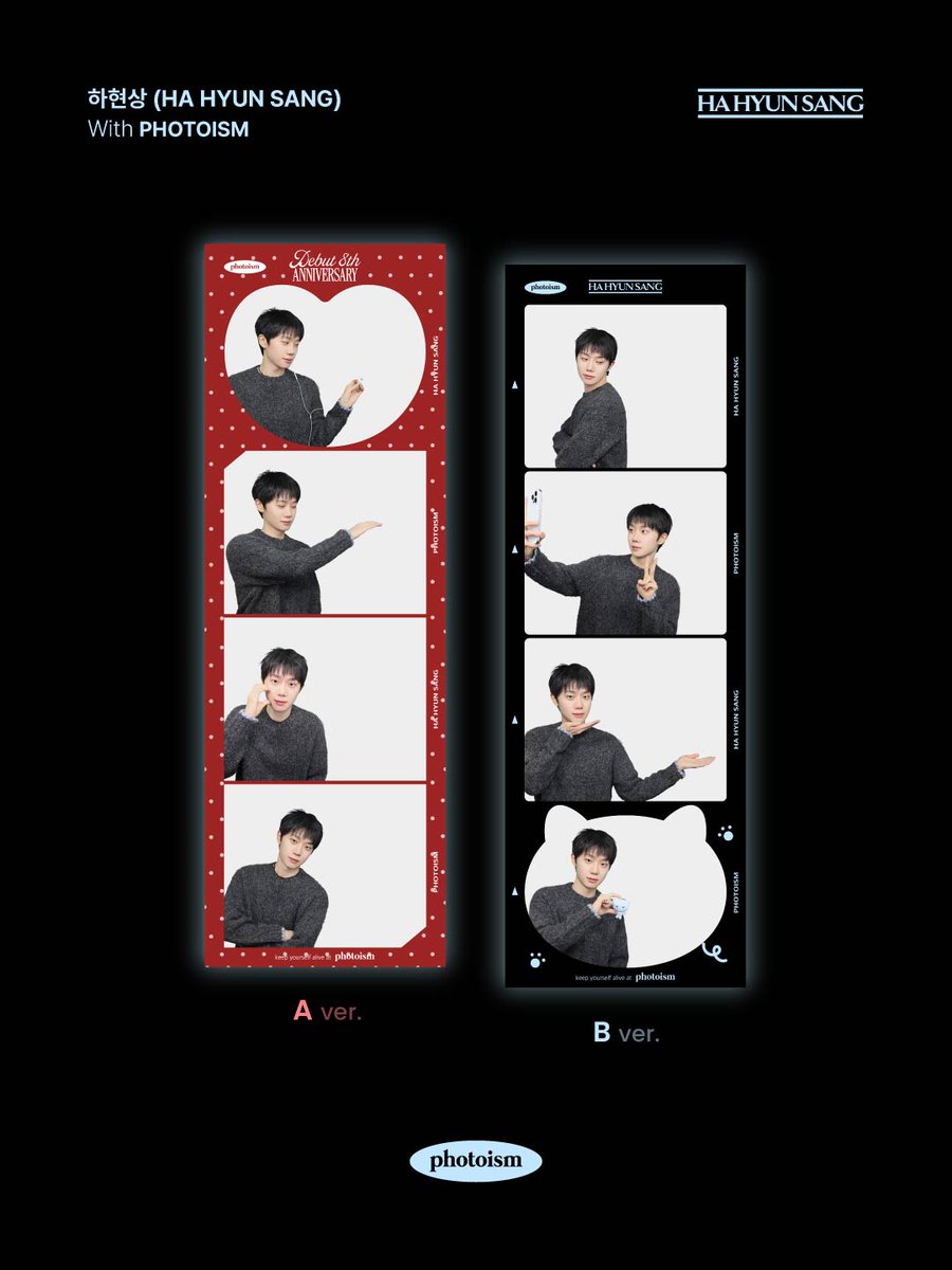 PHOTOISM X 하현상
ARTIST FRAME OPEN !

솔직히 말해서.. 이 남자,
굉장히 좋은 느낌을 주신다
진짜 너무 좋으네…
어떻게 이름도 하현상?

포토이즘에서 하현상과 함께
소중한 추억을 남겨보세요 📸

📅 26.02.14 – 26.03.14

ONLY IN PHOTOISM