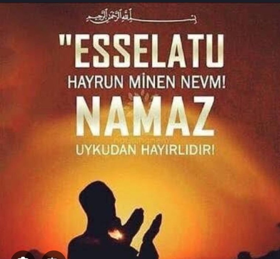 "İki serinlik namazını, 
Sabah ve ikindiyi kılan kimse cennete girer.” 

(Buhârî, Mevâkît 26; Müslim, Mesâcid 215)

Es-salatu Hayrun Mine'n Nevm
 (الصلاة خير من النوم)

#NamazUykudanHayırlıdır
#Hayırlı_Sabahlar 
#Hayırlı_Cumalar 

#FreePalestine 
#DoguTurkistan 
#Gazze 
#Sudan