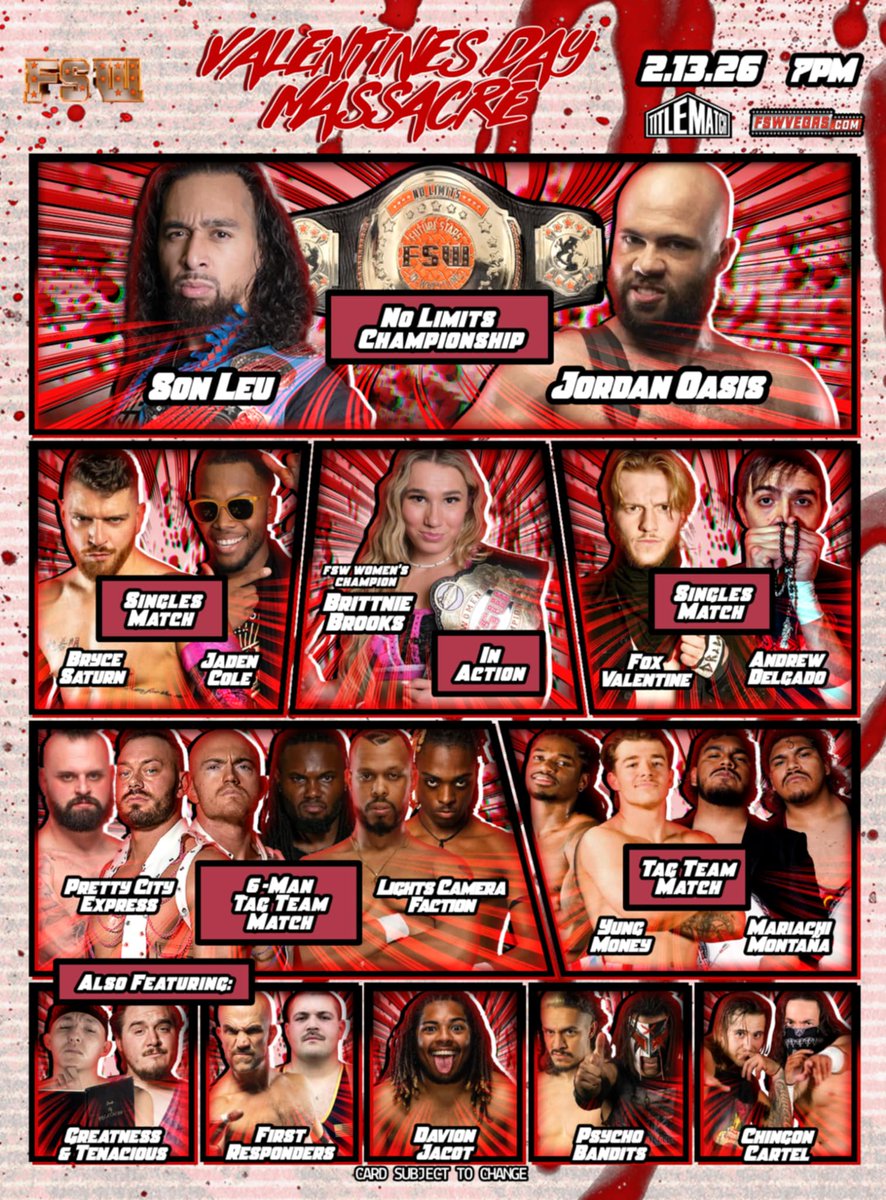 FSWVegas's tweet photo. TOMORROW NIGHT! 

💔 FSW Valentines Day Massacre 
🗓 Tomorrow, Fri Feb 13, 7PM
🖥 LIVE on @TitleMatchWN
📍FSW Arena, #LasVegas

Leu vs. Oasis, Brooks vs. SOS, Faction vs. PCX, 4-Way Tag, Satun vs. Cole, Fox vs. Delgado, Mariachi vs. Money + more!

🎟 Event info in bio! https://t.co/1wSonQwkKf