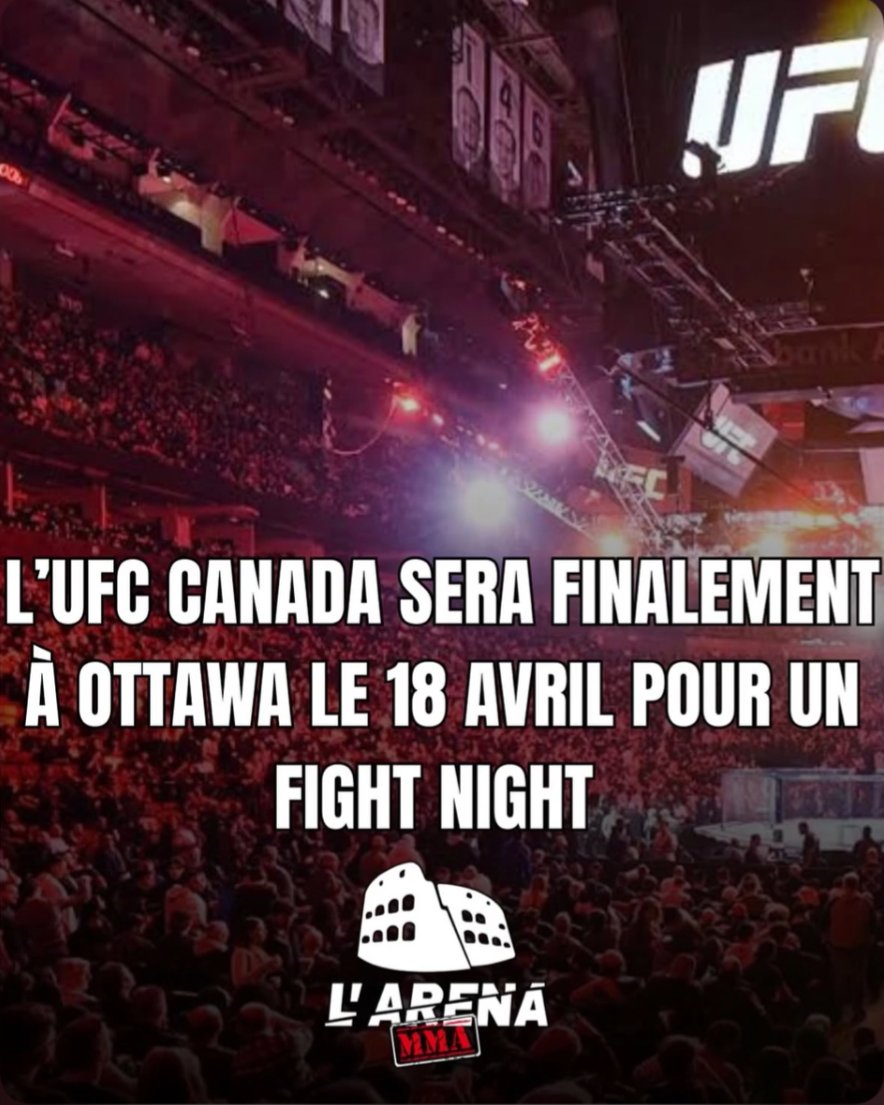 UFC FIGHT NIGHT À OTTAWA LE 18 AVRIL #UFCCANADA 

Source : Adam martin