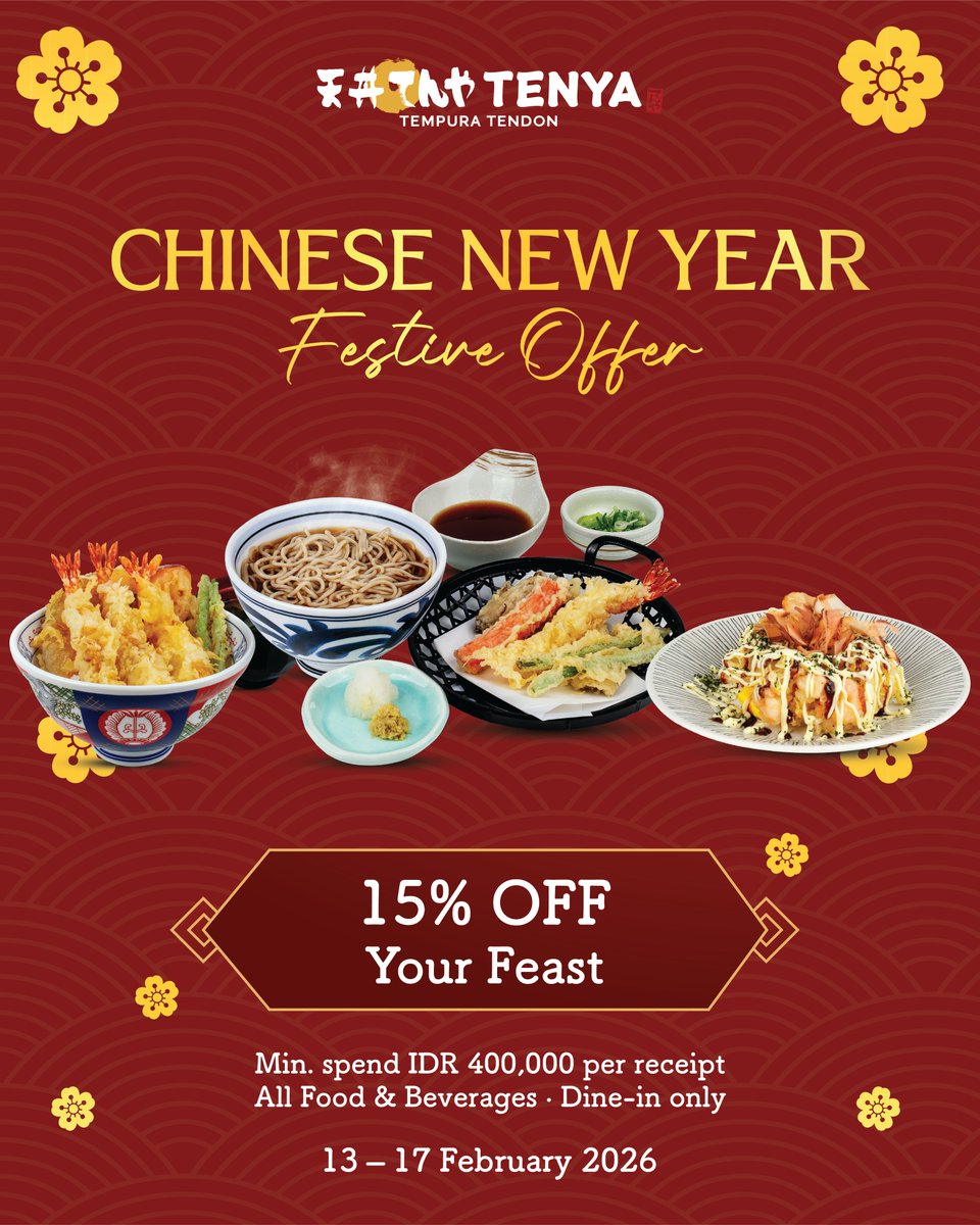 Celebrate Chinese New Year at @tenyatendon.id

Enjoy 15% OFF your feast when you dine in with us! Valid: 13–17 February 2026

T&amp;Cs apply.

Visit Tenya Tempura Tendon Plaza Senayan, Level 3.

#WhatsOnPlazaSenayan #PlazaSenayan #TenyaTempuraTendon