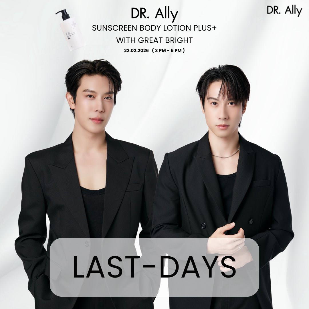 📍LAST-DAYS📍

เปิดประสบการณ์ผิวไบรท์กับ DR. Ally
พบกับกิจกรรมสุดพิเศษ Sunscreen Body Lotion Plus+ with Great Bright

📅 22.02.2026 | ⏰ 15.00 – 17.00 น.

ลุ้นเป็น 1 ใน 30 ผู้โชคดี ร่วมกิจกรรมกับ 2 หนุ่ม Great Bright แบบใกล้ชิด
แล้วมาเปล่งประกายไปพร้อมกัน ✨

20 TOP SPENDER
10