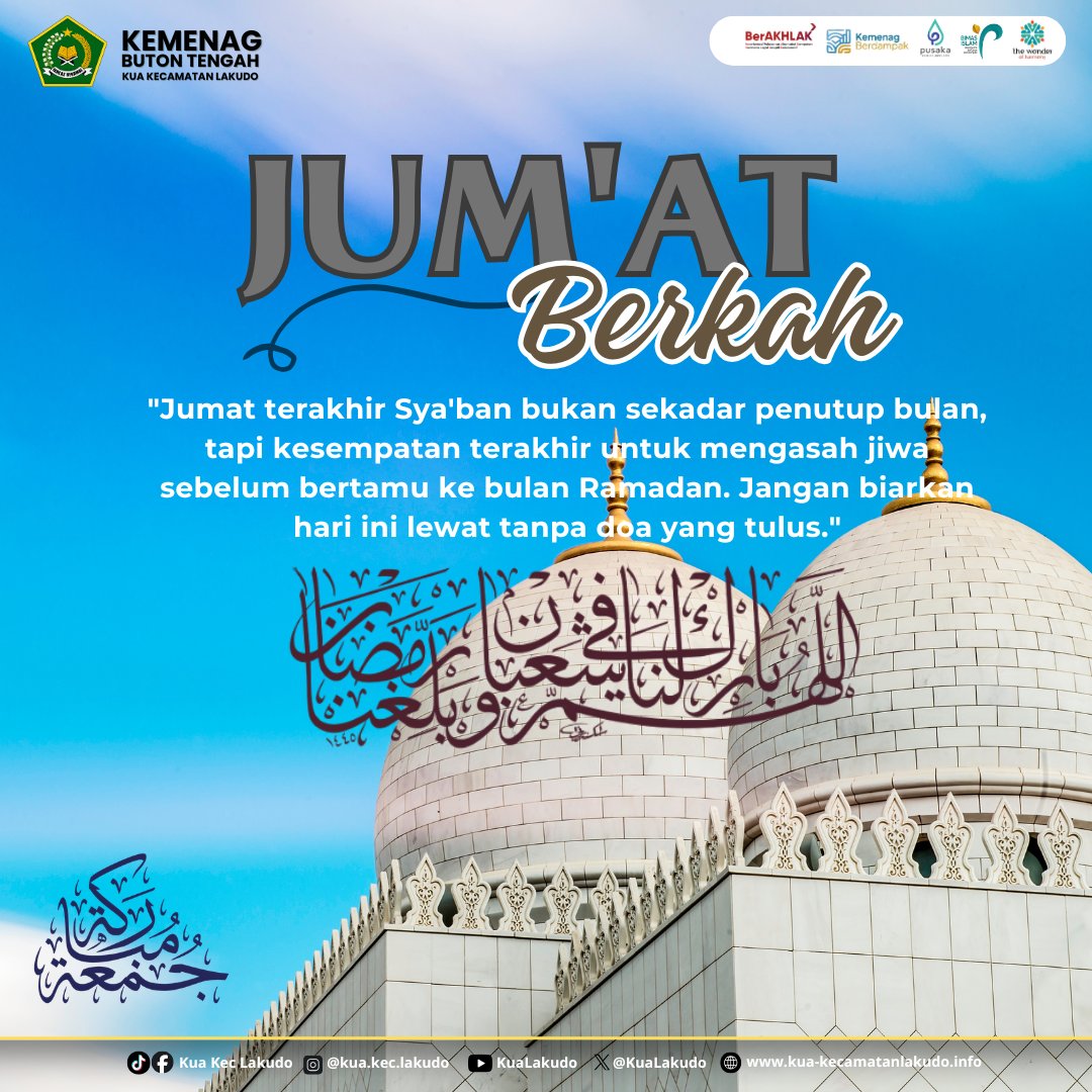 KuaLakudo's tweet image. "Jumat terakhir Sya'ban bukan sekadar penutup bulan, tapi kesempatan terakhir untuk mengasah jiwa sebelum bertamu ke bulan Ramadan. Jangan biarkan hari ini lewat tanpa doa yang tulus."
#JumatBerkah #Syaban #RamadanTerakhir #SelfReminder #MuhasabahDiri #MenujuRamadan