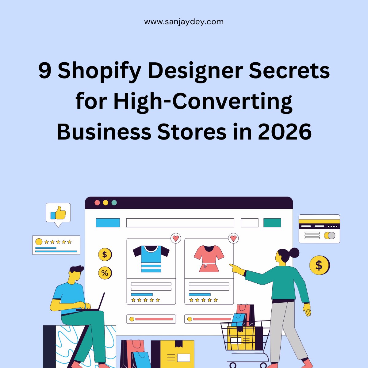 deysanjay74's tweet image. 9 Shopify Designer Secrets for High-Converting Business Stores in 2026

#ShopifyDesign #EcommerceStrategy #ConversionOptimization #UXDesign #WebDesign #DigitalMarketing #Shopify2026 #EcommerceTrends #WebPerformance #UserExperience

sanjaydey.com/9-shopify-desi…