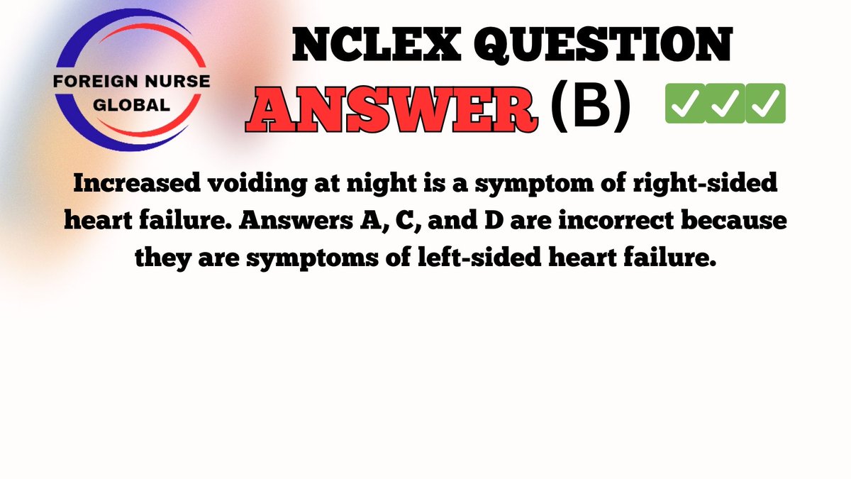 NCLEX QUESTION ANSWER.....
KUDOS TO THOSE THAT GOT IT RIGHT.....
KEEP PRACTICING IF YOU DIDN'T GET IT RIGHT.....
 #FNG #foreignnurseglobal #nclexreview #nclexstudying #nclexsurepass #nclexmadeeasy #nclexpass #NCLEX #NCLEX_RN #nclexprep #nclextips #USRN #nclexpreparation