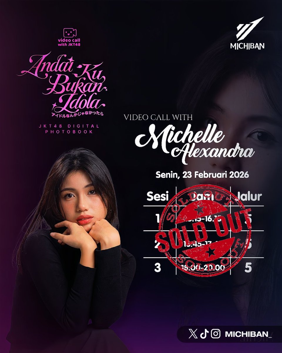 Good morning everyone! 
Sesi video call bonus pembelian Digital Photobook Andai Ku Bukan Idola JKT48, bersama cece <a href="/Michie_JKT48/">michelle alexandra</a> telah sold out. 😁

Jangan lupa, hari ini ada sesi video call bersama cece Michie!!

See you! 😘