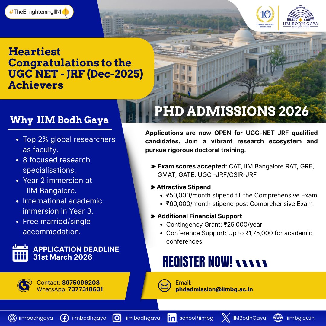 IIMBodhGaya's tweet photo. Heartiest Congratulations to UGC NET–JRF (Dec 2025) Achievers!

IIM Bodh Gaya invites UGC NET–JRF qualified candidates to apply for PhD Admissions 2026.

Apply by: 31 March 2026
Refer the poster for more info.

#IIMBodhGaya #IIMBG #TheEnlighteningIIM #PhDProgramme #Research https://t.co/ULFXVc3BsB
