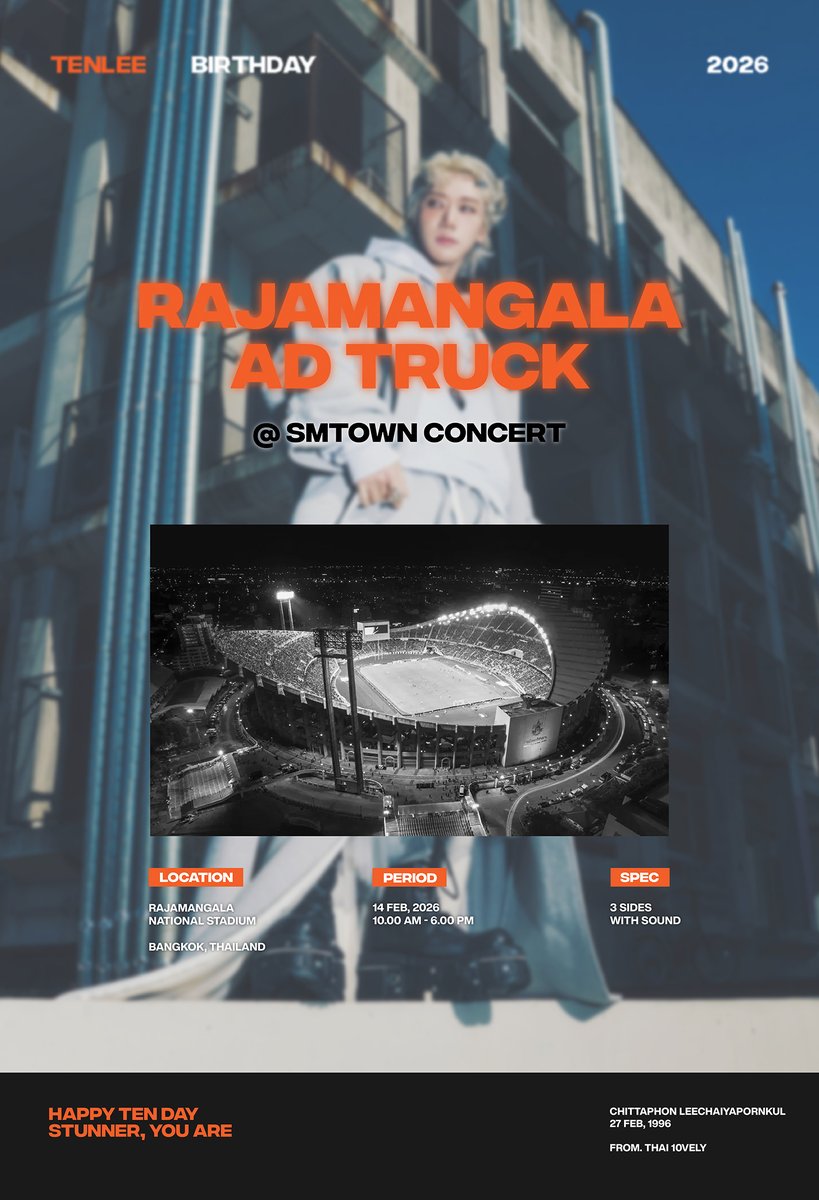 🎂       TEN's BIRTHDAY 2026      🎂
                     - P A R T 1 - 
⭐️  RAJAMANGALA AD TRUCK  ⭐️
📍 #SMTOWNLIVE2025_26_BANGKOK
🇹🇭 BANGKOK, THAILAND
📆 2026.02.14
🕑 10AM-6PM
💜 #TEN_BDAY2026 FROM THAI 10VELY
#TENLEE #เตนล์ #李永钦 #テン #텐