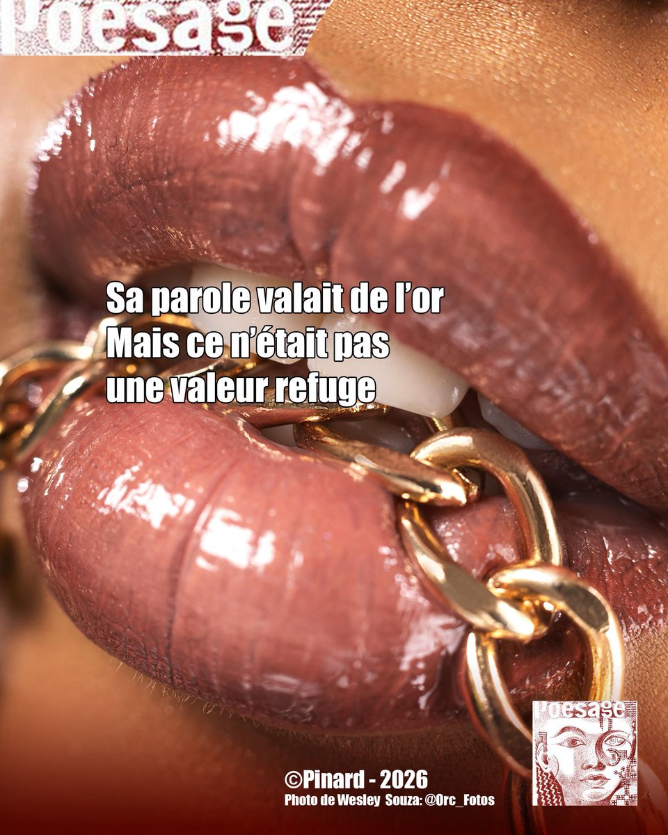 poesage_27's tweet photo. Sa parole valait de l’or
Mais ce n’était pas une valeur refuge
©Pinard - 2026
Photo de Wesley Souza: @Orc_Fotos
#or #parole #valeur #refuge #epargne #pensee #ecouter #futur
#poet #poeme #poem #poesie #poetry #poesieengagee #ecriture #writing #poesiefrancaise https://t.co/Ilf8RwFHEl