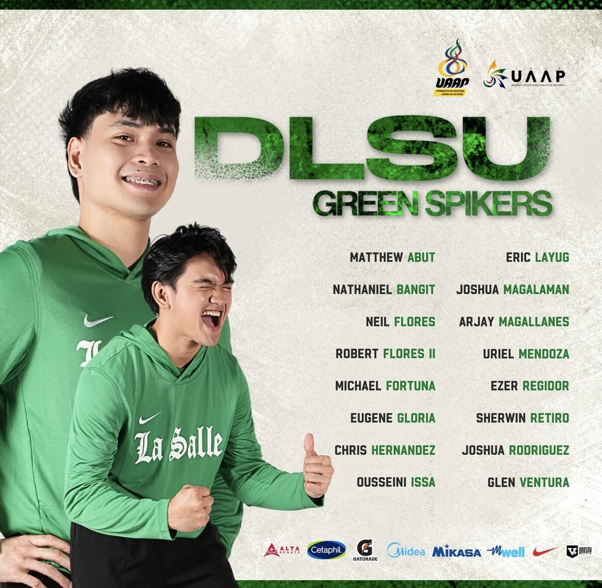 🚨OFFICIAL: The Final 16 for UAAP Season 88 has been announced! 

🏹DLSU LADY SPIKERS

⚡️OH: canino | de guzman | reterta | cabradilla
🎇OPP: laput | santos 
🧱MB: provido | del castillo | caringal | ewis | buenaventura
🧠 S: nunag | reyes 
🛡️L: de leon | p. rodriguez | de jesus