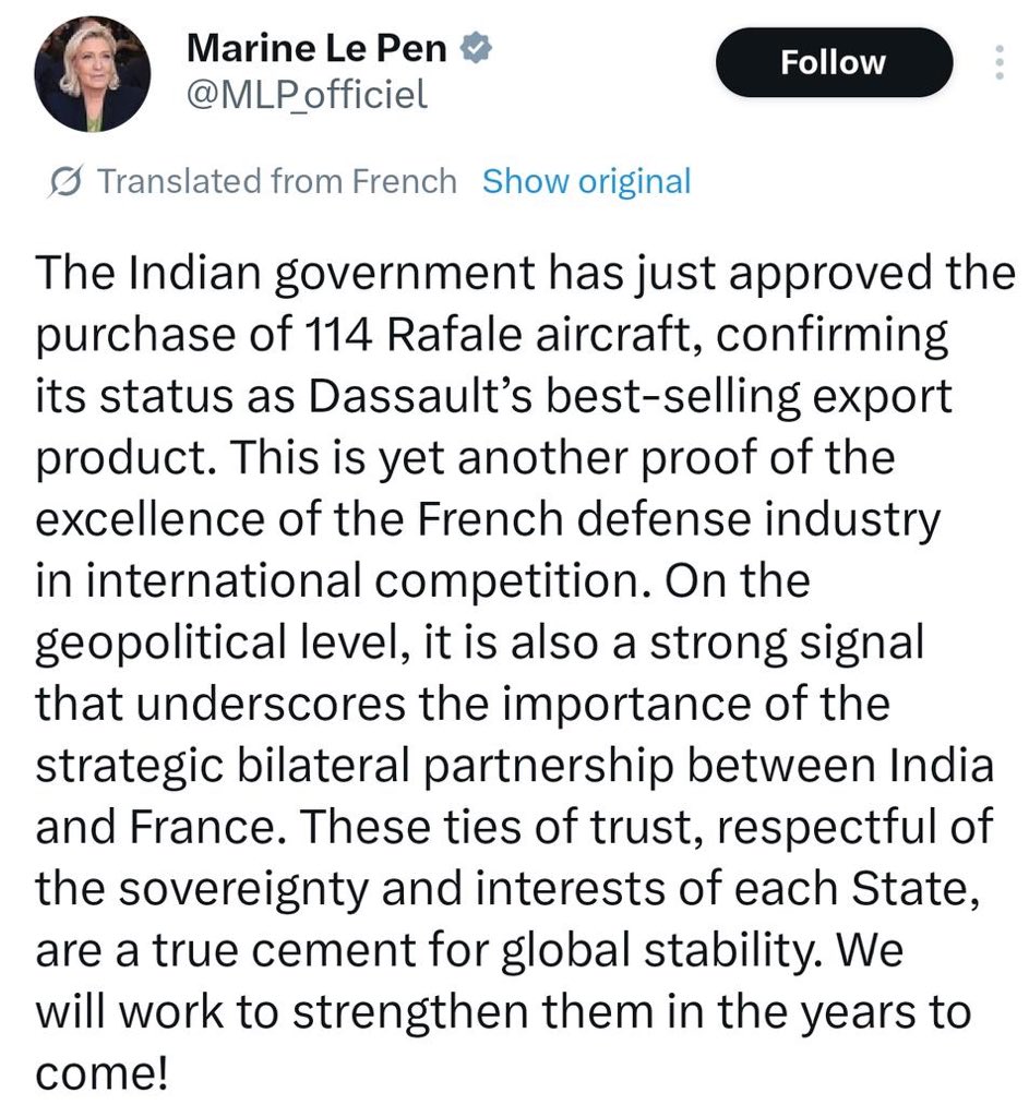 Marine Le Pen is in the opposition bloc in France, but you won’t find her screaming hoarse about the Rafale Deal &amp; opposing the French Govt like our toxic opposition does on everything Modi does