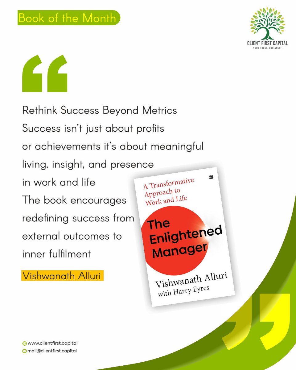 capital_client's tweet photo. The Enlightened Manager reminds us - true leadership starts within.
Rethink success. Choose fulfillment. ✨

(Book Of The Month, Client First Capital, Mindful Leadership, Client First Capital) https://t.co/RazDagGZxZ