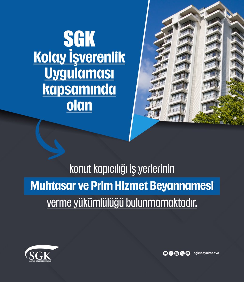 🏠 Kolay İşverenlik Uygulaması kapsamında olan konut kapıcılığı iş yerlerinin muhtasar ve prim hizmet beyannamesi verme yükümlülüğü bulunmamaktadır.