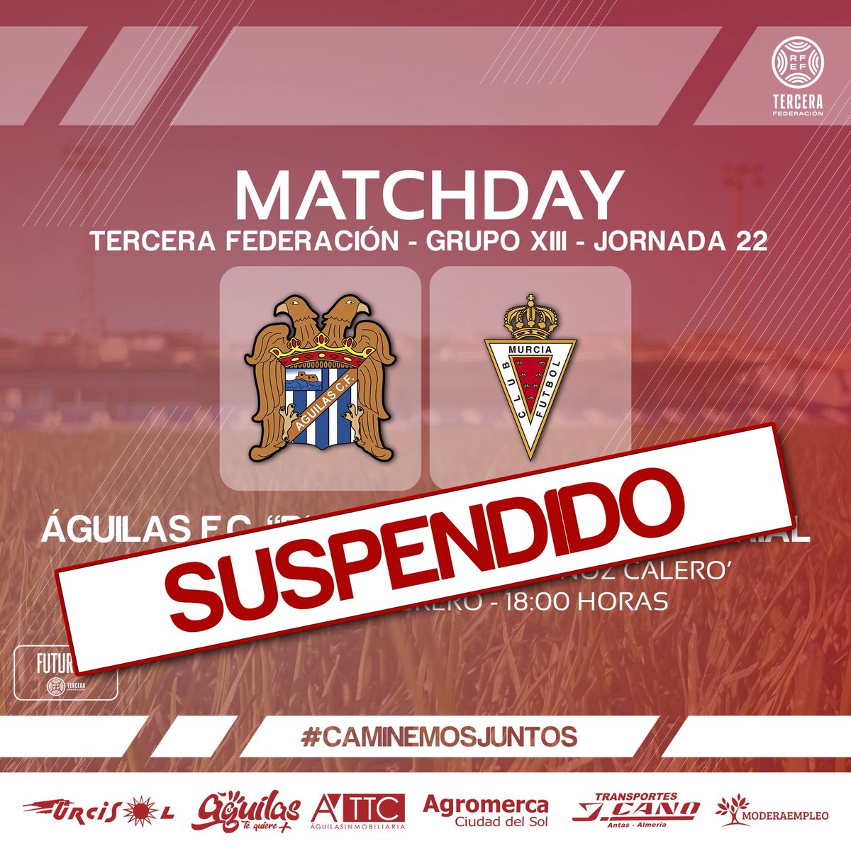 | 𝗣𝗔𝗥𝗧𝗜𝗗𝗢 𝗦𝗨𝗦𝗣𝗘𝗡𝗗𝗜𝗗𝗢 |

Debido a la alerta por viento y fenómenos costeros, el partido que enfrentaba en el día de hoy a nuestro filial y al Real Murcia C.F. Imperial queda suspendido.

#𝗖𝗮𝗺𝗶𝗻𝗲𝗺𝗼𝘀𝗝𝘂𝗻𝘁𝗼𝘀 🤝🏻 💙🤍