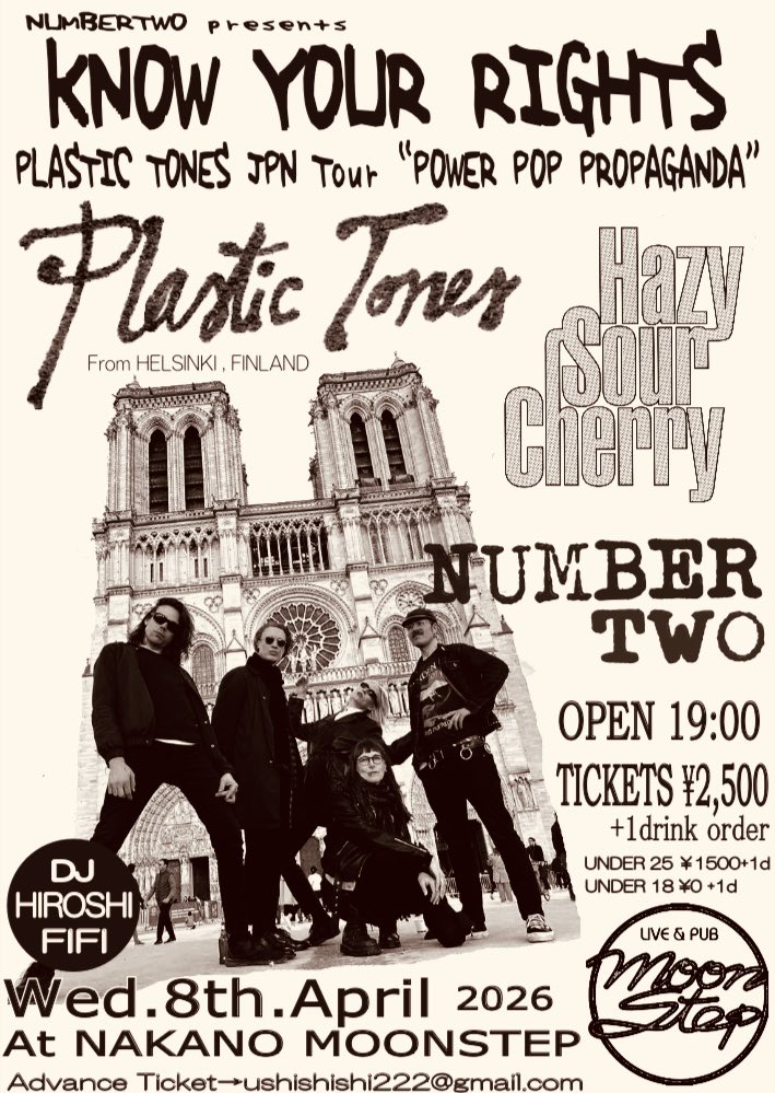 PLASTIC TONES来日2日目はNUMBERTWOが企画します！
皆様お集まりください！

2026.4.8.Wed
中野MOONSTEP
NUMBERTWO pre.
"KNOW YOUR RIGHTS"
--
PLASTIC TONES
HAZY SOUR CHERRY
NUMBERTWO
--
DJ
Fifi
Hiroshi

OPEN 19:00
ADV/DOOR ¥2,500 +1d
under 25 ¥1,500 +1d
under 18 ¥0 +1d