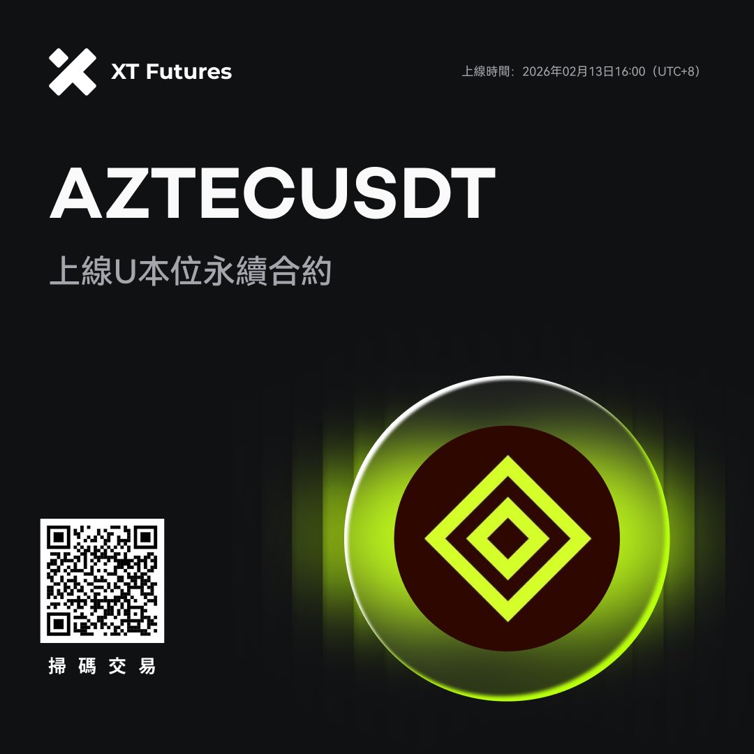 🚀 XT 合約上新 🚀 #XTfutures <a href="/aztecnetwork/">Aztec</a>

🔥 XT已於2026年02月13日16:00（UTC+8）上線 AZTECUSDT（支持1-50倍槓桿）U本位永續合約。

开始交易 ⤵️
xt.com/futures/trade/…