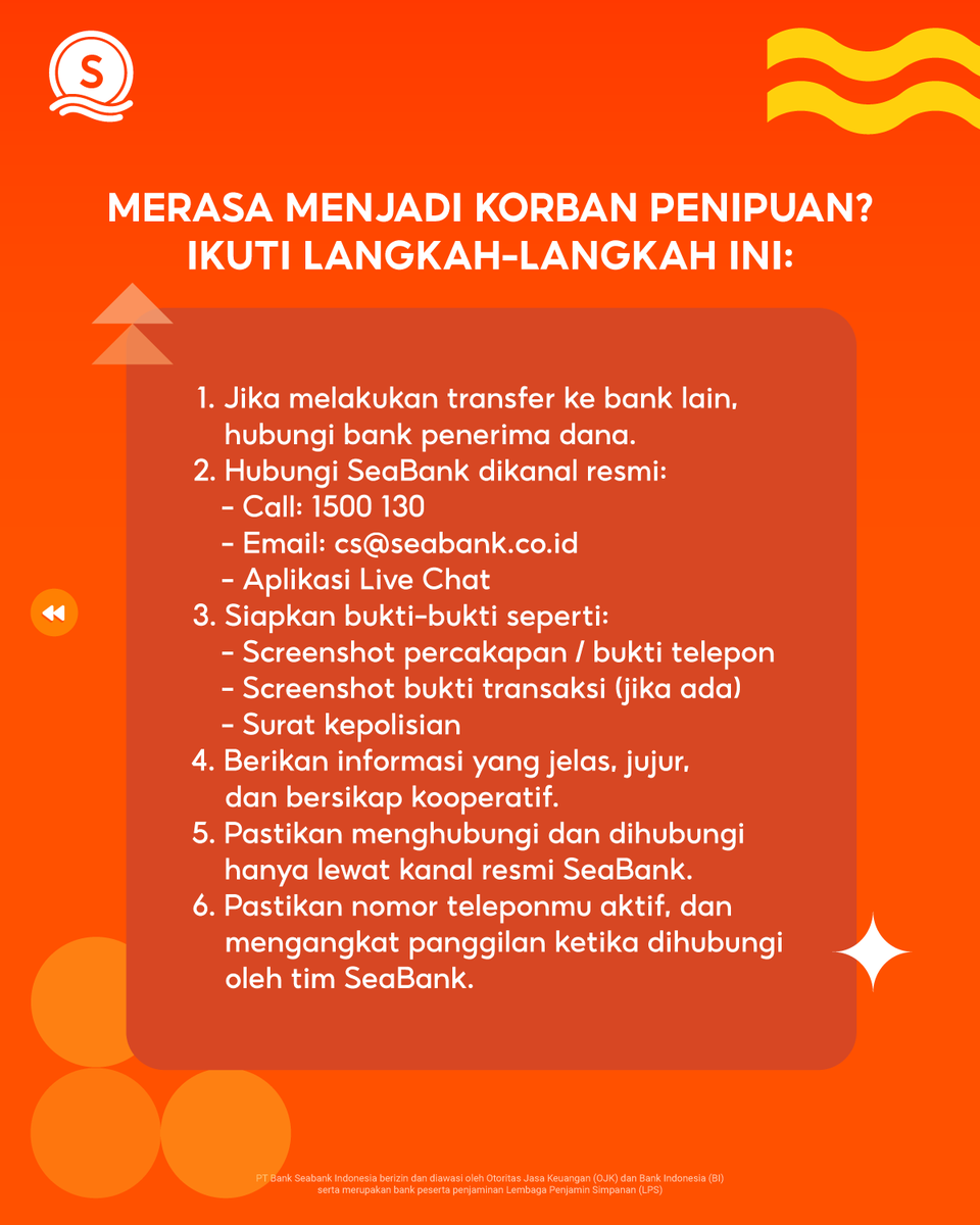SeaBankID's tweet photo. PESAN MENCURIGAKAN? ABAIKAN SAJA!

Hai Sobat SeaBank! MinSea mau mengingatkan kamu untuk selalu jaga keamanan datamu dimanapun dan kapanpun! Selalu rujuk ke pihak resmi dan jangan pernah membagikan PIN, OTP, atau Password ke siapapun 😉

Apabila kamu menemukan adanya transaksi atau kegiatan mencurigakan terutama yang mengatasnamakan SeaBank segera laporkan ke kanal resmi kami di sini 👉 📧 cs@seabank.co.id & ☎️ 1500 130!

PT Bank SeaBank Indonesia berizin dan diawasi oleh Otoritas Jasa Keuangan (OJK) dan Bank Indonesia (BI) serta merupakan bank peserta penjaminan Lembaga Penjamin Simpanan (LPS).