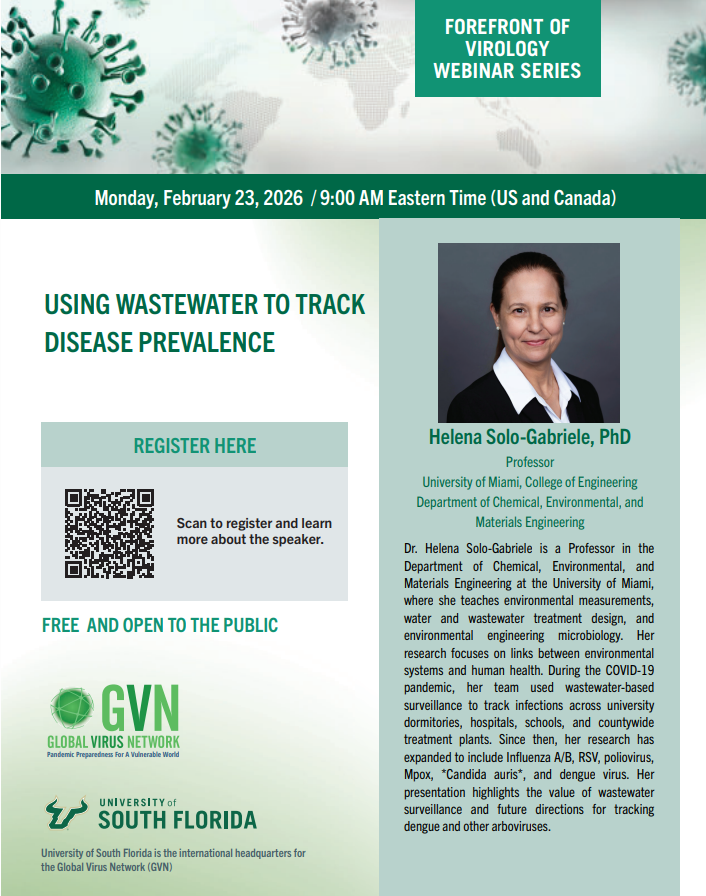 GlobalVirusNews's tweet photo. In Two Weeks:  Monday 2/23/26 at 9:00 AM ET

Join Dr. Helena Solo-Gabriele (@umiamiengineer) for “Using Wastewater to Track Disease Prevalence,” part of the #GVN Forefront of Virology Webinar Series.

Free &amp; open to the public

Register: https://t.co/uz1bgbAMD4 https://t.co/G3UG2suEL7