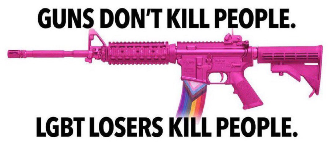 Guns don’t K*LL people, Democrats pushing delusional gender ideology does…