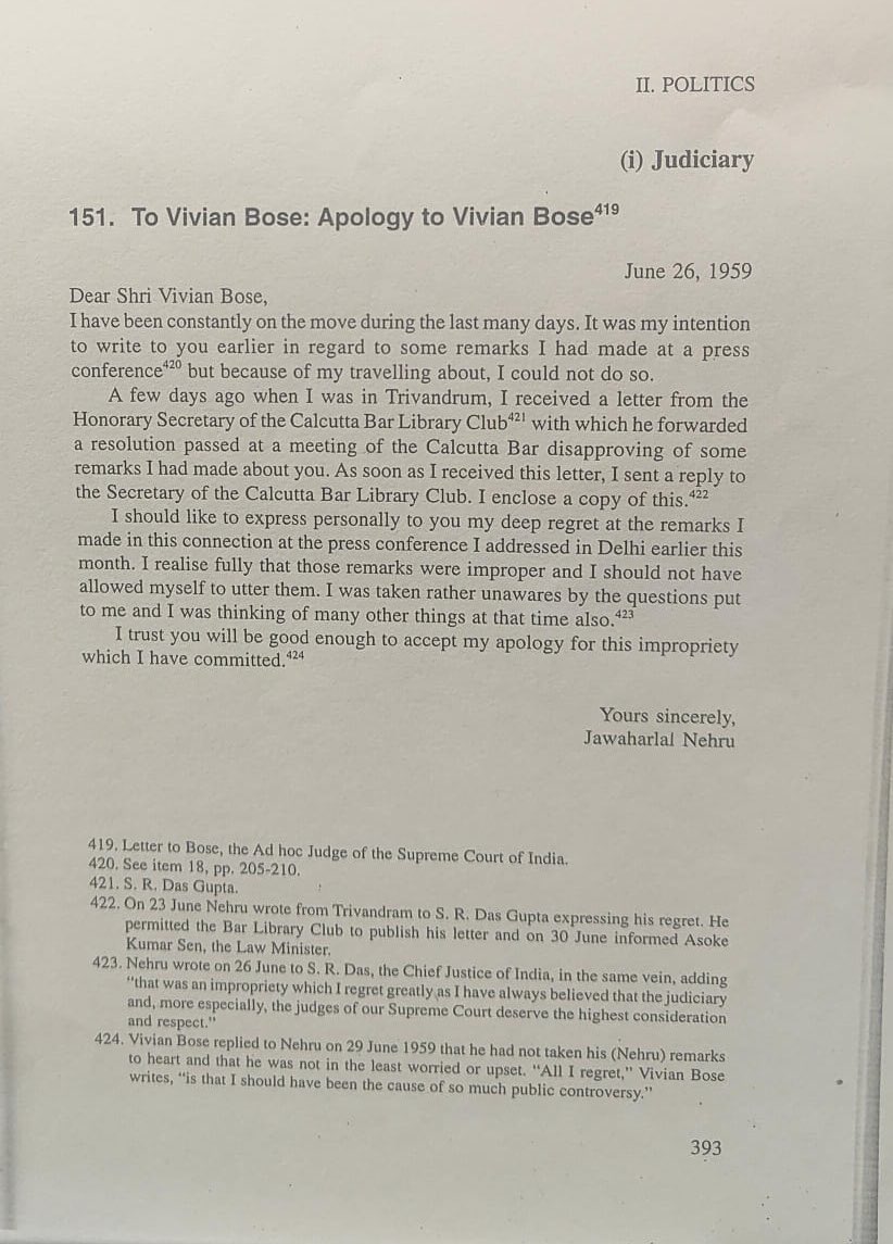 Much gets talked about on the relationship between the executive and the judiciary. Here is an extraordinary letter of apology written by the Prime Minister on June 26 1959 to Justice Vivian Bose - who was a former judge at the Supreme Court.

What a truly extraordinary