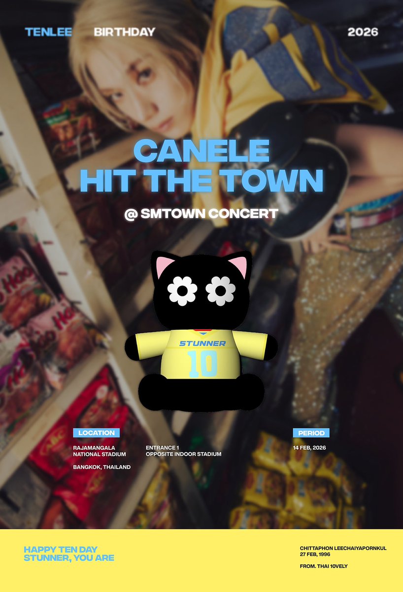 🎂       TEN's BIRTHDAY 2026      🎂
                     - P A R T 2 - 
⭐️      CANELE HIT THE TOWN     ⭐️
📍 #SMTOWNLIVE2025_26_BANGKOK
🇹🇭 BANGKOK, THAILAND
📆 2026.02.14
📸 ประตู 1 ตรงข้าม Indoor Stadium
💜 #TEN_BDAY2026 FROM THAI 10VELY
#TENLEE #เตนล์ #李永钦 #テン #텐