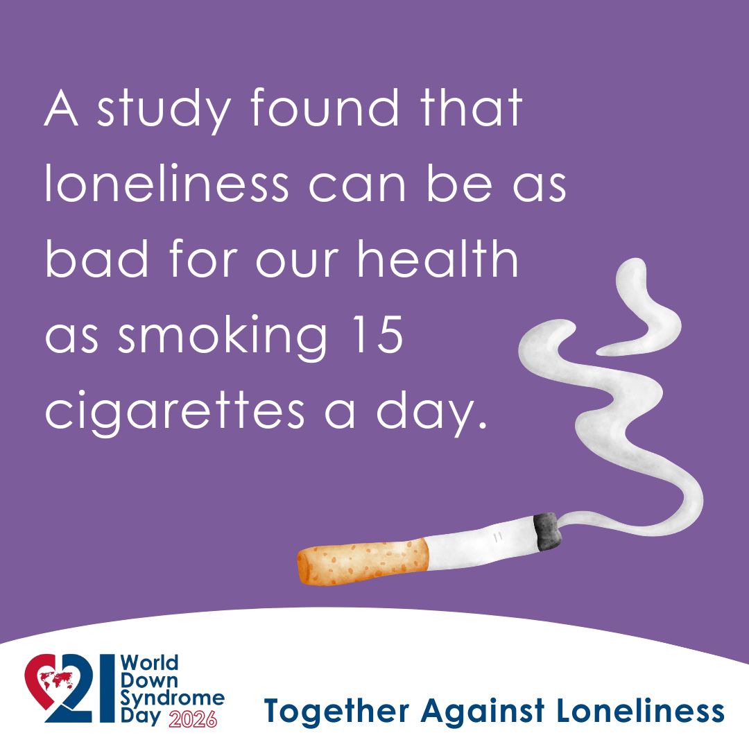 Loneliness is a Health Issue
Did you know being lonely can be as bad for your health as smoking 15 cigarettes a day? 🚬 Connection makes us stronger and healthier. Stand with us to build a connected world.

Theme details: worlddownsyndromeday.org/about-the-2026…

#TogetherAgainstLoneliness