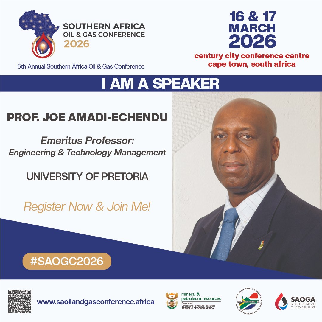 𝗦𝗣𝗘𝗔𝗞𝗘𝗥 𝗔𝗡𝗡𝗢𝗨𝗡𝗖𝗘𝗠𝗘𝗡𝗧 

We are honoured to welcome Prof. Joe Amadi-Echendu, Emeritus Professor of Engineering and Technology Management at the University of Pretoria, as a speaker at the Southern Africa Oil &amp; Gas Conference 2026. His depth of expertise bridges