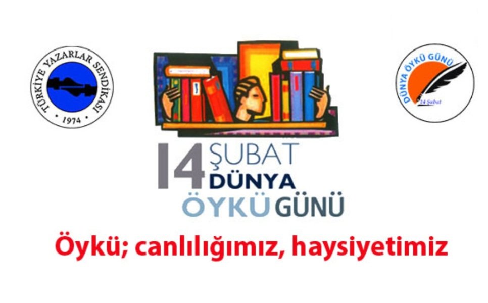 Türkiye Yazarlar Sendikası, 2026 Yılının 14 Şubat Dünya Öykü Günü bildirisini benim yazmamı istedi. 

"Öykü; Canlılığımız, Haysiyetimiz" başlıklı bildiriyi aşağıdaki bağlantıdan okuyabilirsiniz. 

2026 Yılı Dünya Öykü Günü Bildirimiz turkiyeyazarlarsendikasi.org/duyurular/2026…